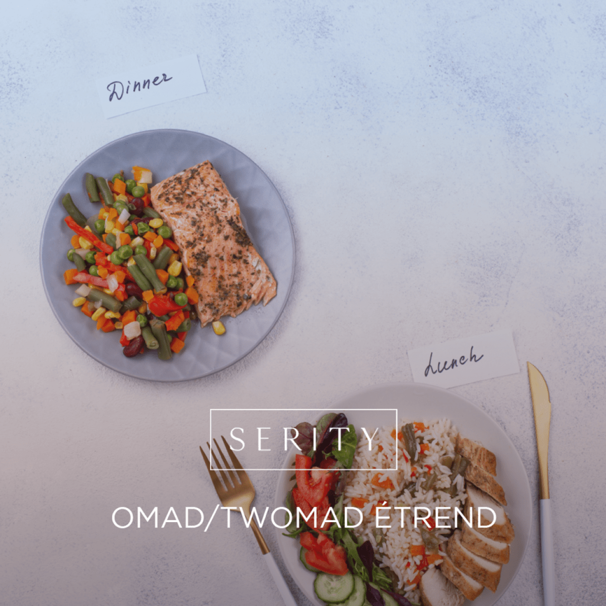 Serity Omad/Twomad étrend