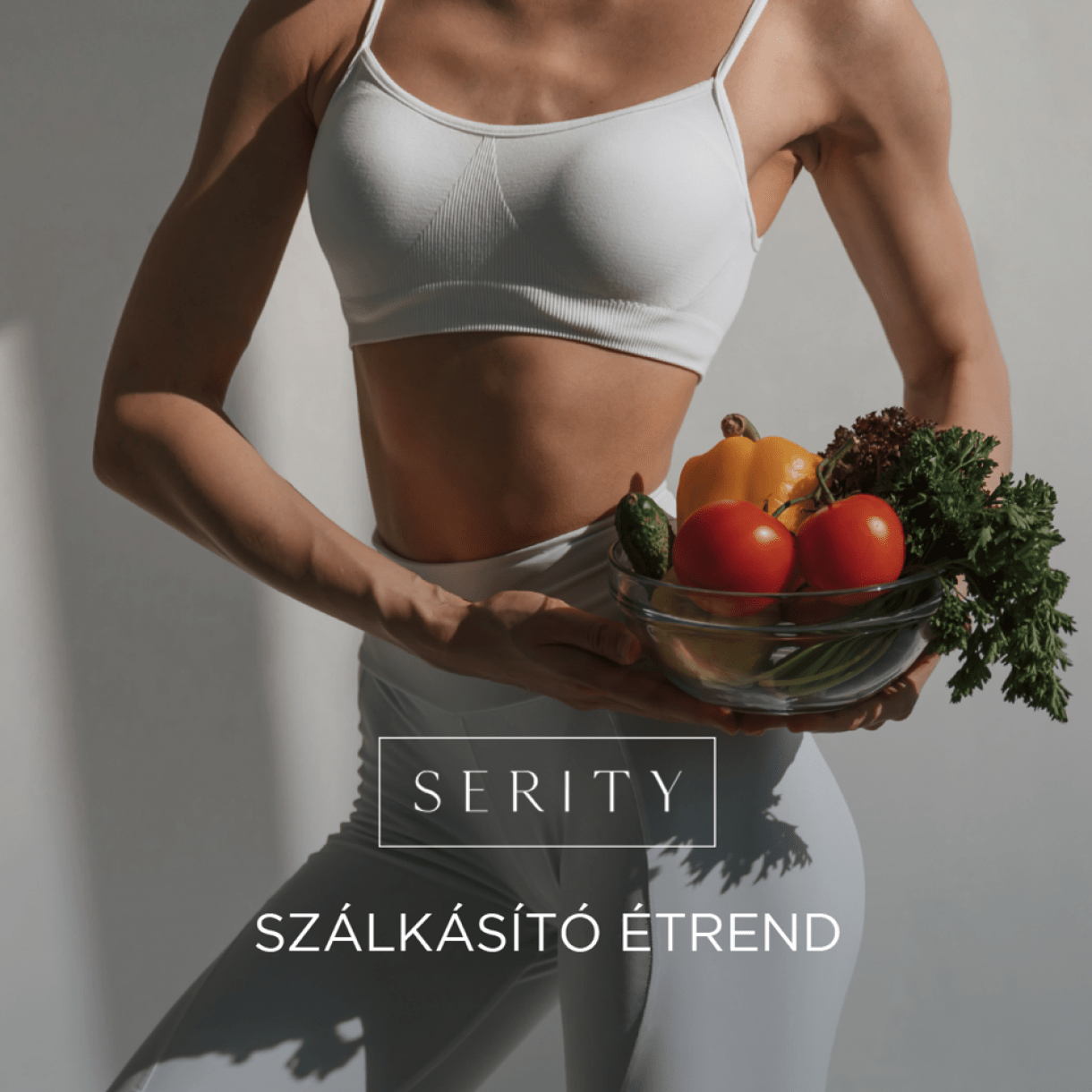 Serity Szálkásító étrend