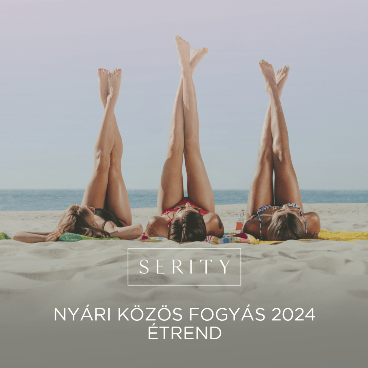 Serity Közös Fogyás étrend 2024. nyár